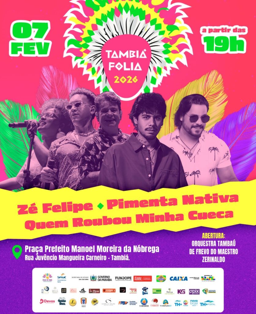 Tambiá Folia celebra 27 anos ao som de Zé Felipe, Pimenta Nativa, Quem Roubou Minha Cueca e Orquestra Tambaú de Frevo